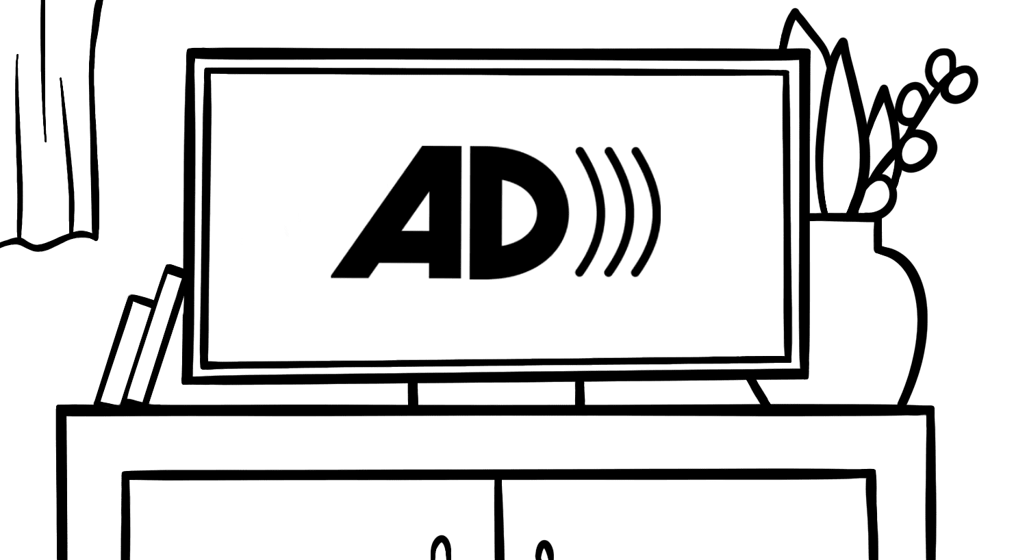 Illustration: A television sits on top of a cabinet in a living room, framed by a flower vase and books. The screen features the Audio Description logo of a capital ‘A’ and ‘D’, with sound wave lines.