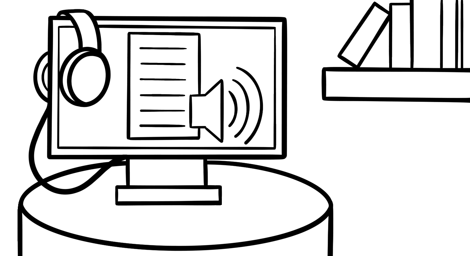 Illustration: A desktop computer sits on a round table, with over-ear headphones resting on the edge of the monitor. The screen displays a word document with a large speaker with sound icon, representing screen reader software.