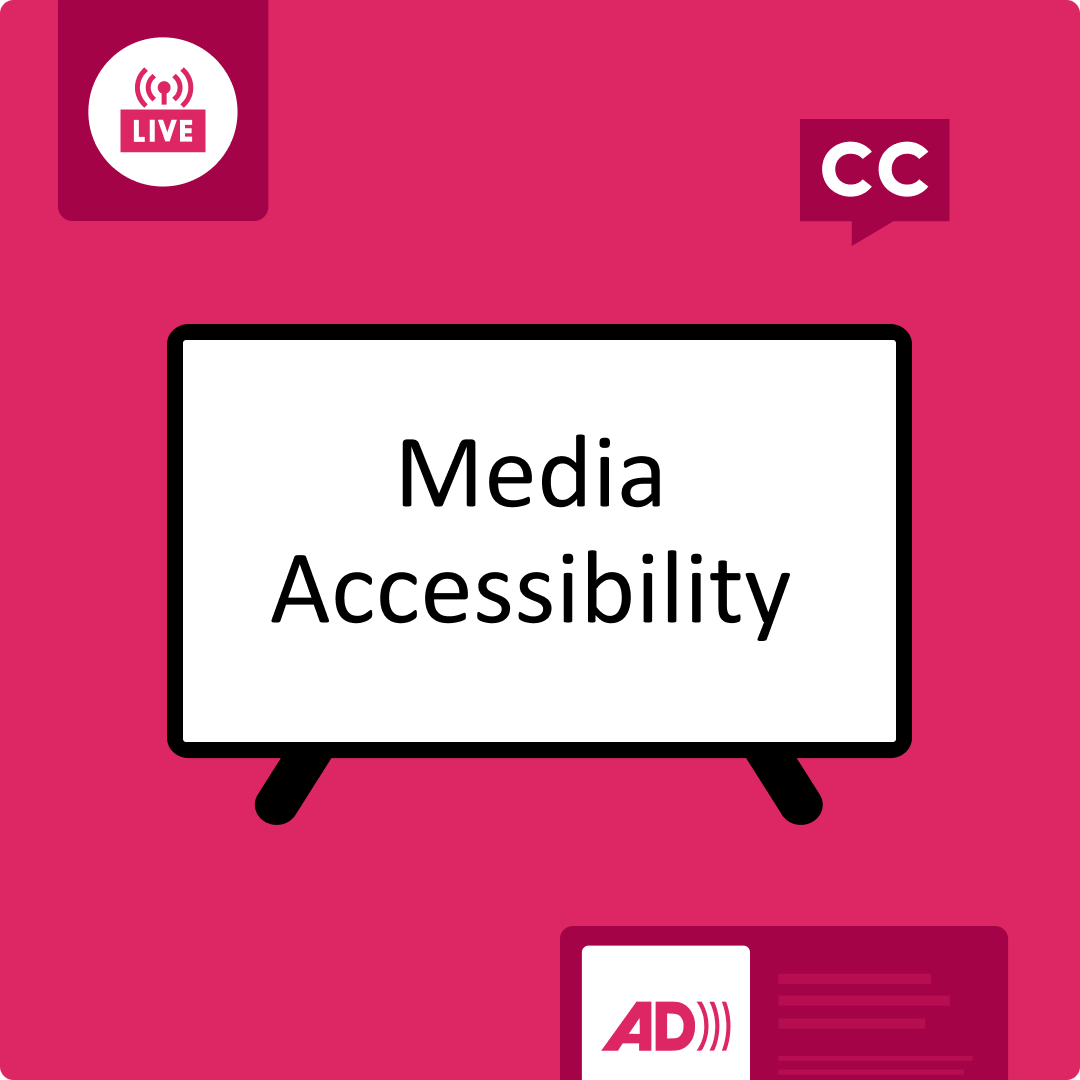 Decorative thumbnail image that says 'Media accessibility' on a TV screen surrounded by a closed captioning icon, a live streaming icon and an audio description icon