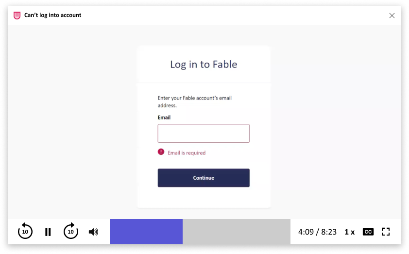 The image shows a video player interface displaying a video clip titled "Can't log into account." The interface includes the following elements: A video of a screen recording of a log in page. Below the video there is a video progress bar and playback controls.