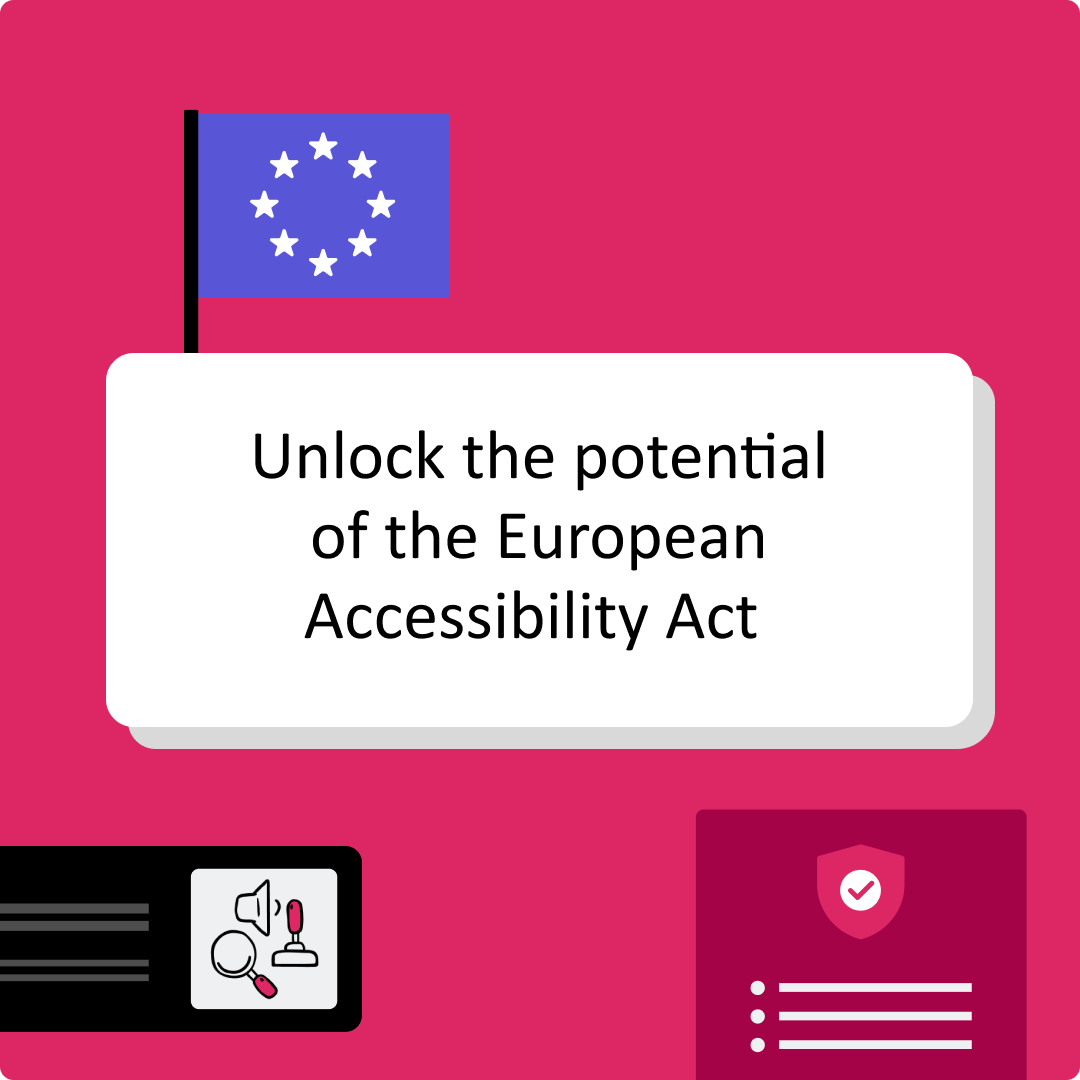 Decorative thumbnail with the text 'Unlock the potential of the European Accessibility Act' on a white rectangle, surrounded by icons: the EU flag, an icon of various assistive technologies, and a document with a shield and bullet points beneath it.