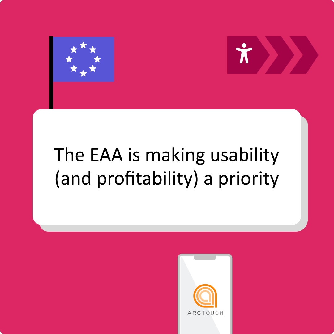 Thumbnail image with the text 'The EAA is making usability and profitability a priority' on a pink background surrounded by an EU flag, a smartphone icon and an accessibility progress icon