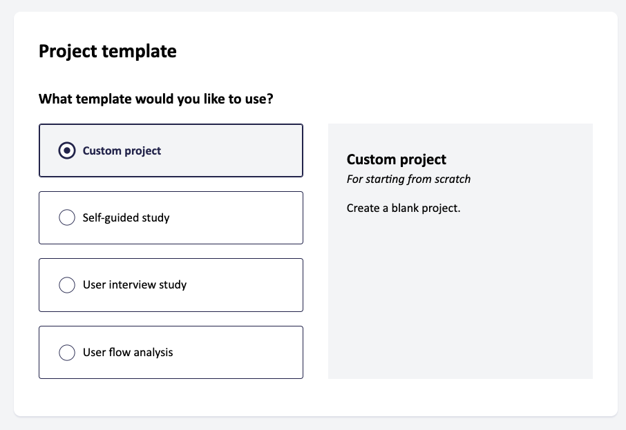 A screenshot of the Fable Engage interface, showing the project template selection page. The options are custom project, self-guided study, user interview study, user flow analysis. Custom project is selected.