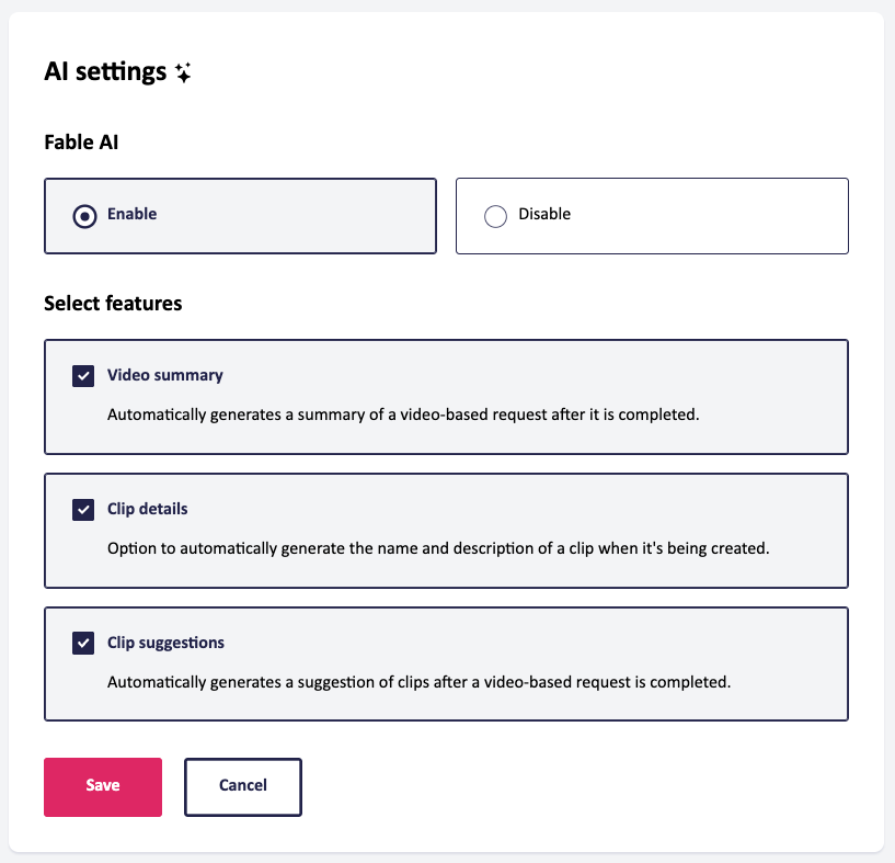 Screenshot of AI settings in Fable platform. There are radio buttons to enable or disable Fable AI. There are 3 checkboxes to select which AI features are enabled for the organization: Video summary, Clip details, and Clip suggestions.